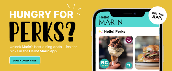 Hungry for Perks? Download Hello! Marin