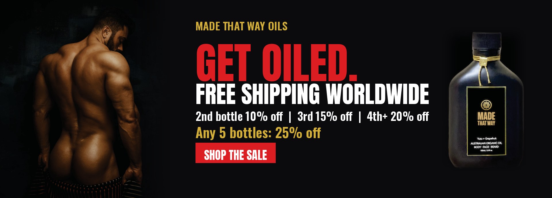 Get Oiled - Made That Way oils, free shipping worldwide